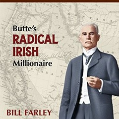 Get EPUB KINDLE PDF EBOOK James A. Murray: Butte's Radical Irish Millionaire by  Bill Farley &  Davi