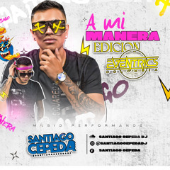A MI MANERA ll (Edición Eventrics).wav