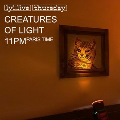 Creatures of Light vol.19 with K.atou at Lyl Radio (02.11.2023)