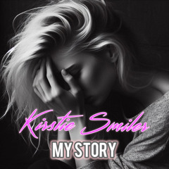 KIRSTIE SMLER - MY STORY
