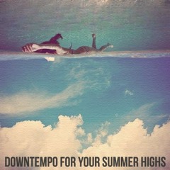 Joakim Frithjof - Downtempo for your summer highs