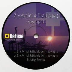 Ziv Avriel & Diablo (NL) - Saving it (preview)