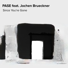 Since You're Gone