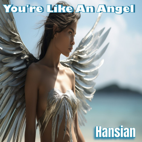 You're Like An Angel