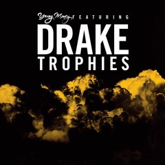 Drake, Young Money - Trophies