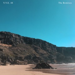 Y.V.E. 48  - Alone With You ft. Loé (Mahama Remix)