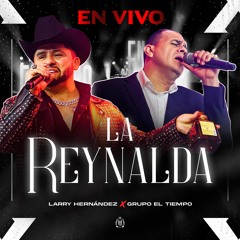La Reynalda (En Vivo)