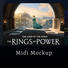 Rings Of Power | Opening Theme - Midi Mockup