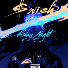 Friday Night (Prod. KindenThe3rd)