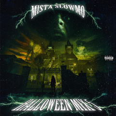 MISTA SLOWMO - HALLOWEEN MIX 5