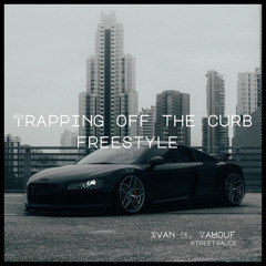 Trappin off the Curb Freestyle