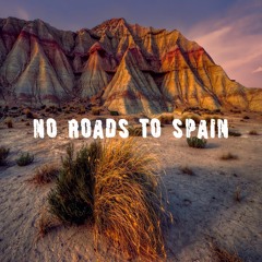 NO ROADS TO SPAIN INSTRUMENTAL X MOSHAE BEATS