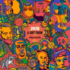 2020 - A Shitshow