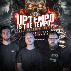Fearless Mates & Underbones - Uptempo Is The Tempo Early Edition (Dj Contest)