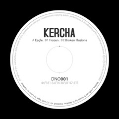 Kercha - Broken Illusions EP From DNO Records Showreel