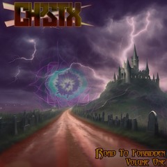 CHPSTX - Road To Forbidden: Volume 1