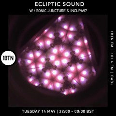 Incupa97 for 1 Brighton FM // Ecliptic Sound by Sonic Juncture 14.05.2024