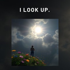 I look Up.(2)
