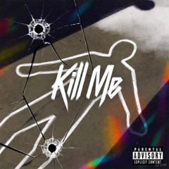 Kill Me