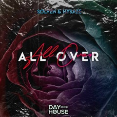 Solven & Hysaze - All Over