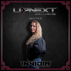 UPNEXT RECORDS INVITES INVIDIA | #047
