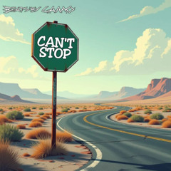 Can't stop