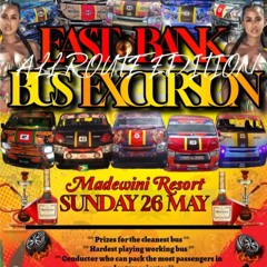 EAST BANK BUS EXCURSION - ALL ROUTE EDITION (PROMO AUDIO) - DJ KESTON & SEL TOP STRIKER