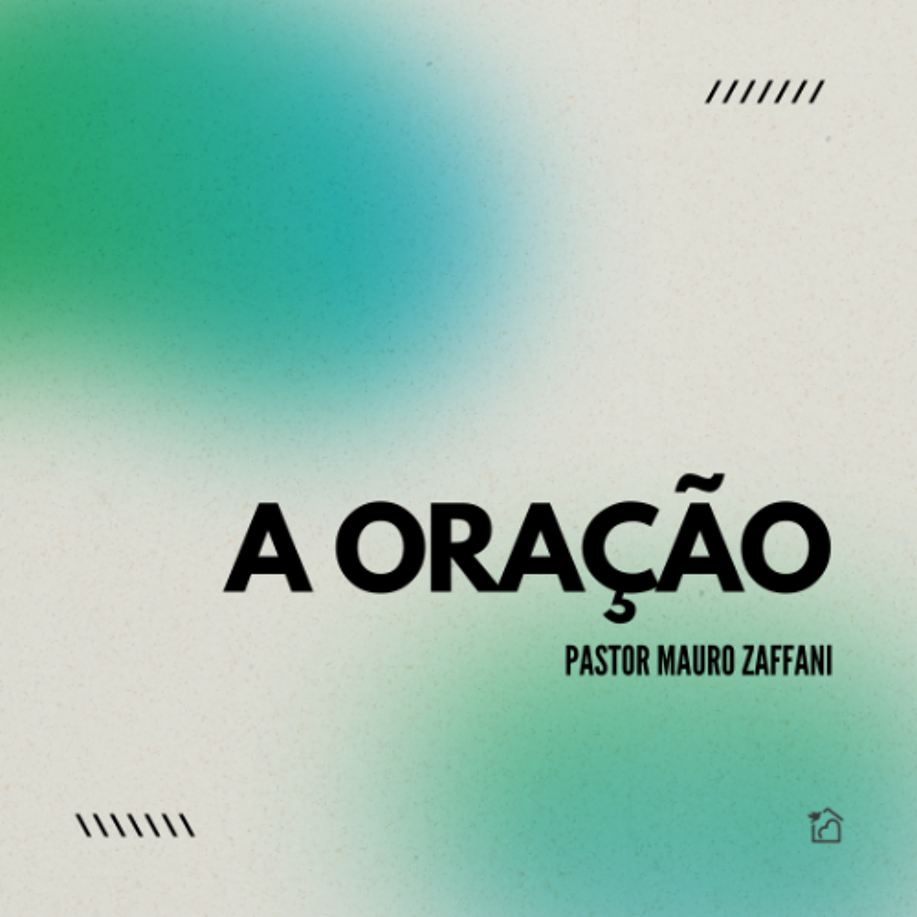 A Oração - Pastor Mauro Zaffani 03/11/2024 episode artwork