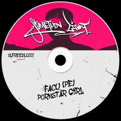 Facu (PE) - PORNSTAR GIRL [SLFREEDL055]