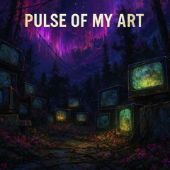 Pulse of My Art