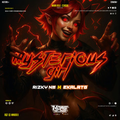 MYSTERIOUS GIRL [ KOAG x RIZKY NM x EKALRTG ] #JANGANDIGESER!!!