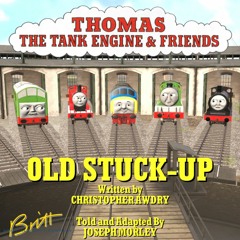 Thomas & Friends S5.2E02: Old Stuck-Up