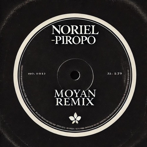 Noriel - Piropo (Moyan Remix)