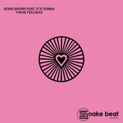Atari Safari Feat. It’s Yonah - These Feelings (Deep House) (SC Edit) BB3