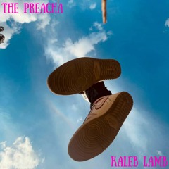 You're A Real One [Prod. MWS](feat. The Preacha + Kaleb Lamb)