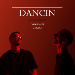 Danidane feat. Cesaar - Dancin (Original Remix) - FREE DOWNLOAD