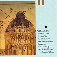 GET [EPUB KINDLE PDF EBOOK] The Hidden Dimension (Anchor Books a Doubleday Anchor Boo