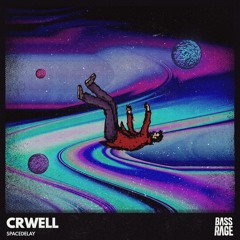 CRWELL - Spacedelay