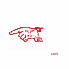 return to sender [demo]