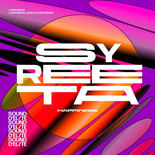 SYREETA - Happiness (Josh Kalker Remix)
