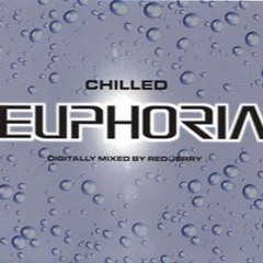 Chilled Euphoria - Mixed by Red Jerry (CD1)