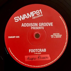 Addison Groove - Footcrab (Amps Remix)