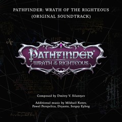Pathfinder: Wrath Of The Righteous - Main Theme
