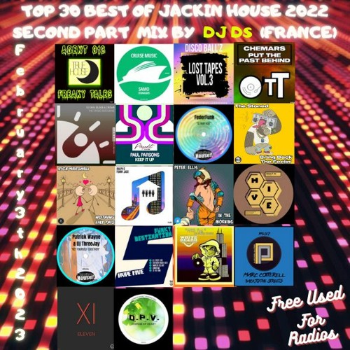 TOP 30 BEST OF JACKIN HOUSE 2022 SECOND PART MIX BY DJ DS (FRANCE)