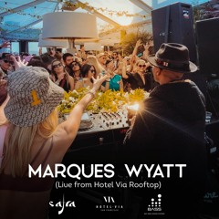 Marques Wyatt(Live recording from Safra & B.A.S.S party)