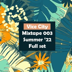 ☀️🌴 Vice City #003 | Latin, Tribal, Disco & Tech House Mix | Full Set | Rob Vice