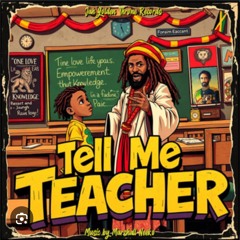 Tell Me Teacher Riddim Mixed By