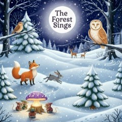 The Forest Sings