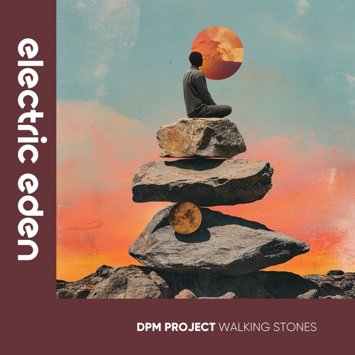 DPM Project - Walking Stones [Electric Eden Records]
