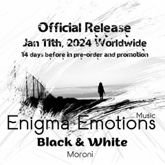 Moroni - Black & White [Edit; OUT NOW!!!]